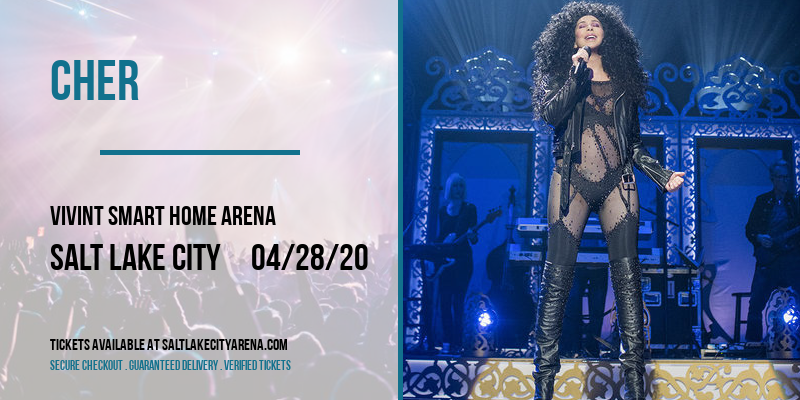 Cher at Vivint Smart Home Arena tickets Cher at Vivint Smart Home Arena