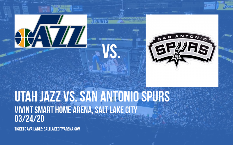 Utah Jazz vs. San Antonio Spurs [CANCELLED] at Vivint Smart Home Arena