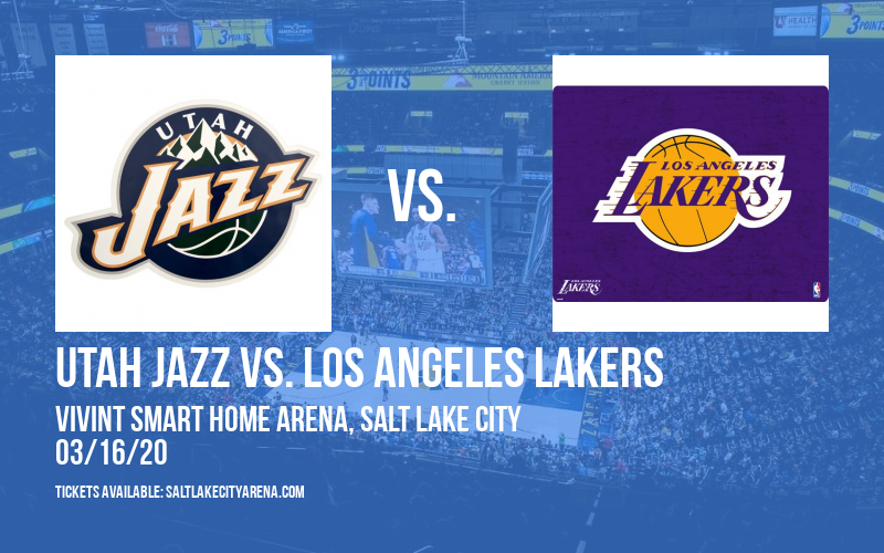 Utah Jazz vs. Los Angeles Lakers [CANCELLED] at Vivint Smart Home Arena