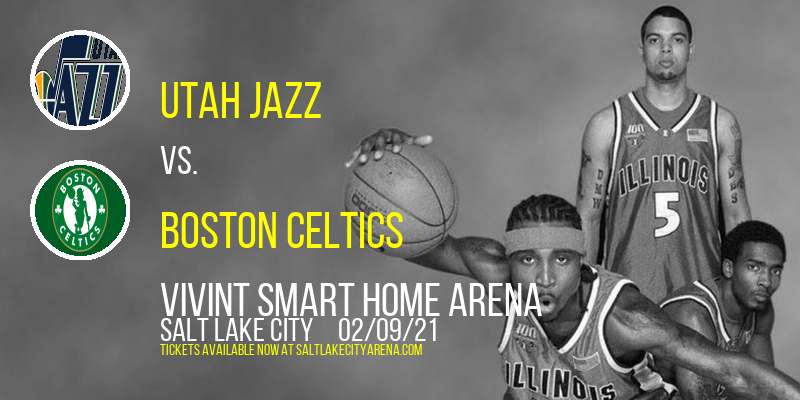 Utah Jazz vs. Boston Celtics at Vivint Smart Home Arena