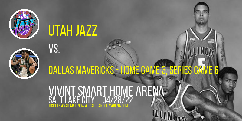NBA Western Conference First Round: Utah Jazz vs. TBD - Home Game 3 (Date: TBD - If Necessary) at Vivint Smart Home Arena