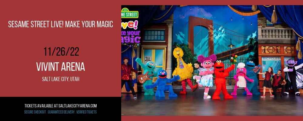 Sesame Street Live! Make Your Magic at Vivint Arena