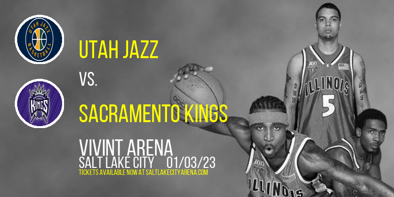 Utah Jazz vs. Sacramento Kings at Vivint Arena