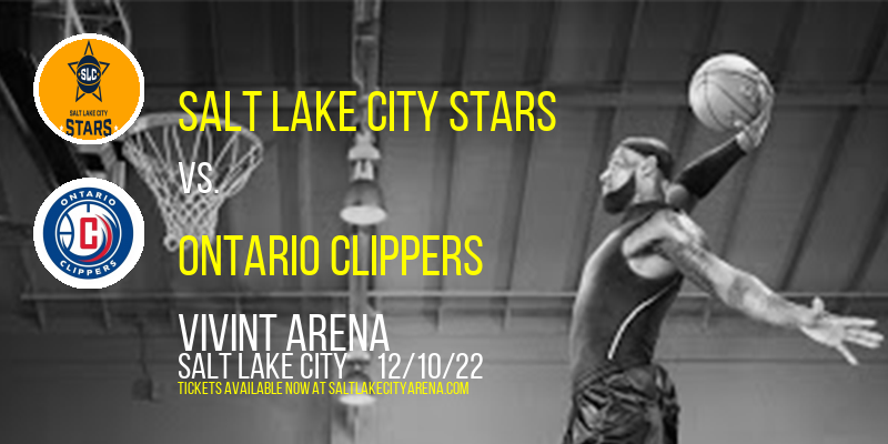 Salt Lake City Stars vs. Ontario Clippers at Vivint Arena