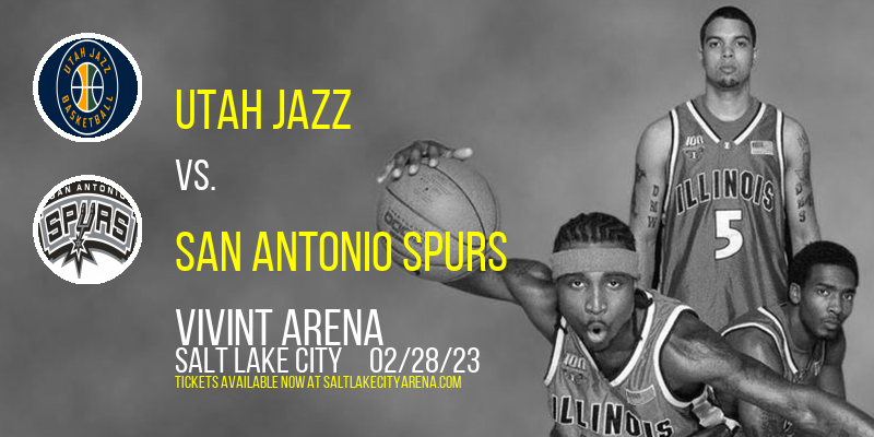 Utah Jazz vs. San Antonio Spurs at Vivint Arena