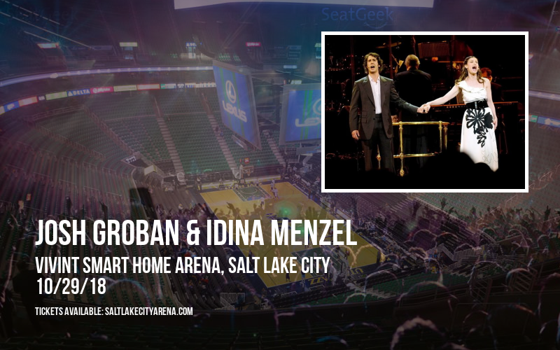 Josh Groban & Idina Menzel at Vivint Smart Home Arena