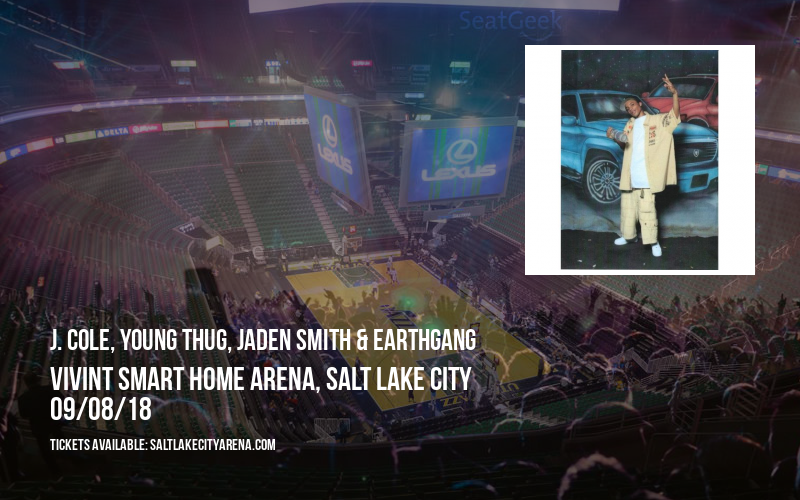 J. Cole, Young Thug, Jaden Smith & EarthGang at Vivint Smart Home Arena tickets J. Cole, Young Thug, Jaden Smith & EarthGang at Vivint Smart Home Arena