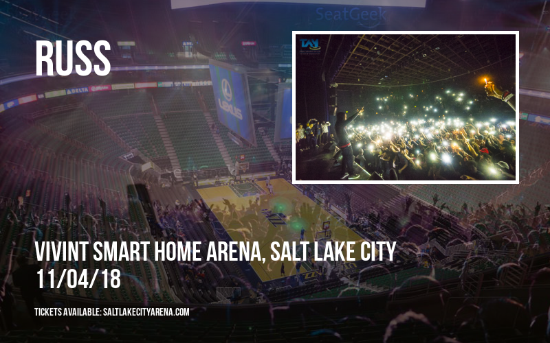 Russ at Vivint Smart Home Arena tickets Russ at Vivint Smart Home Arena