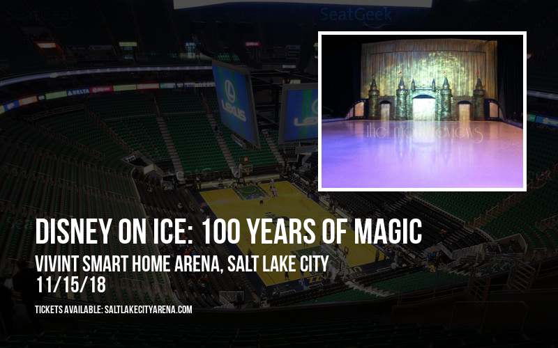 Disney On Ice: 100 Years of Magic at Vivint Smart Home Arena tickets Disney On Ice: 100 Years of Magic at Vivint Smart Home Arena