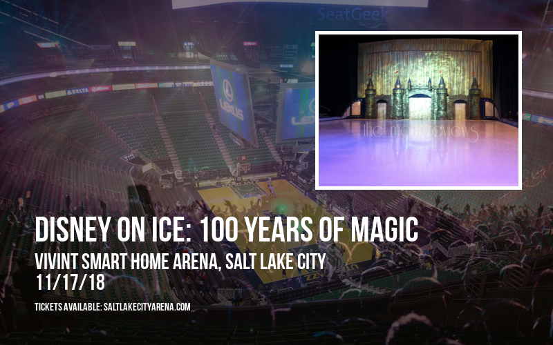 Disney On Ice: 100 Years of Magic at Vivint Smart Home Arena tickets Disney On Ice: 100 Years of Magic at Vivint Smart Home Arena