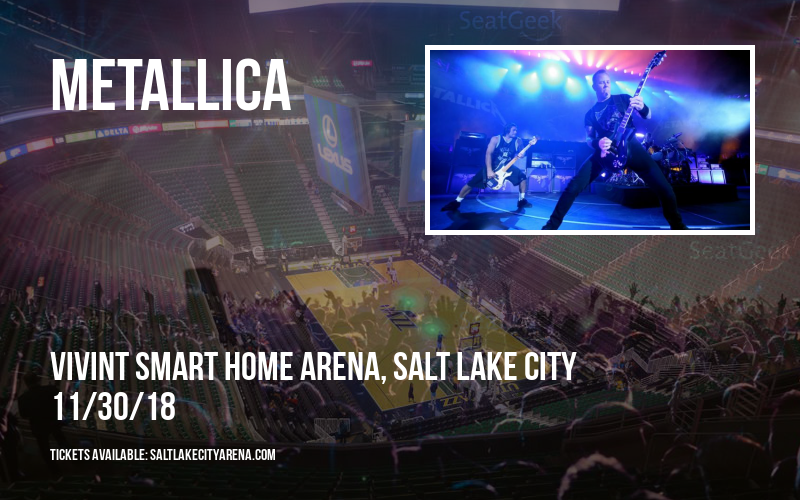 Metallica at Vivint Smart Home Arena tickets Metallica at Vivint Smart Home Arena