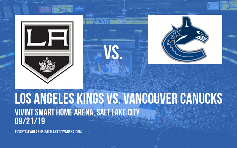 NHL Preseason: Los Angeles Kings vs. Vancouver Canucks at Vivint Smart Home Arena tickets NHL Preseason: Los Angeles Kings vs. Vancouver Canucks at Vivint Smart Home Arena