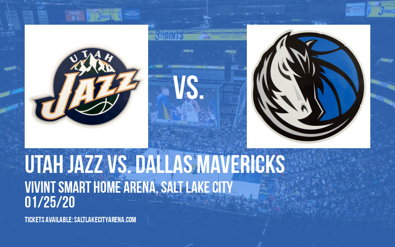 Utah Jazz vs. Dallas Mavericks at Vivint Smart Home Arena