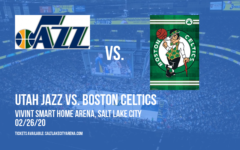 Utah Jazz vs. Boston Celtics at Vivint Smart Home Arena tickets Utah Jazz vs. Boston Celtics at Vivint Smart Home Arena