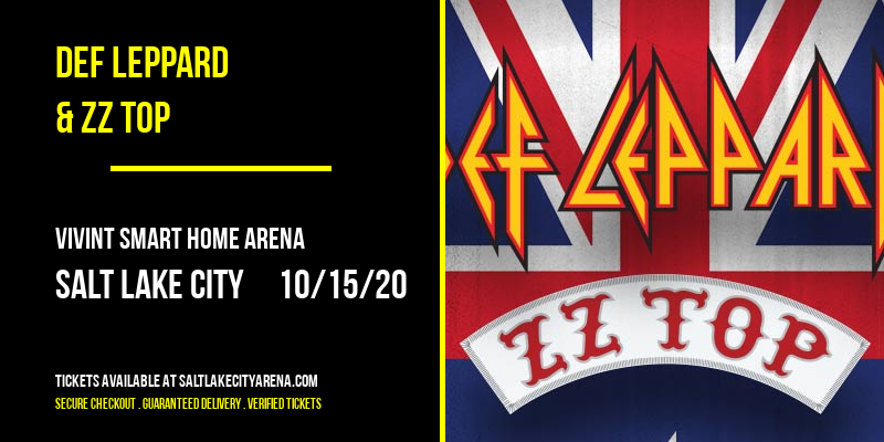 Def Leppard & ZZ Top at Vivint Smart Home Arena tickets Def Leppard & ZZ Top at Vivint Smart Home Arena