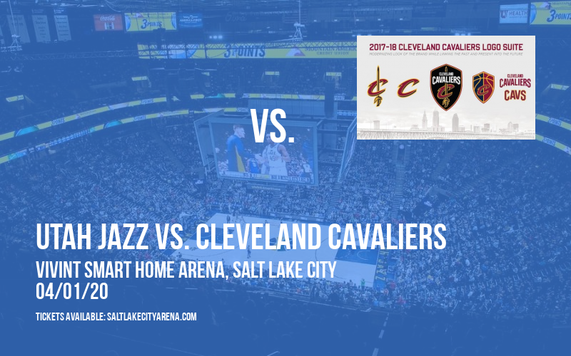 Utah Jazz vs. Cleveland Cavaliers [CANCELLED] at Vivint Smart Home Arena