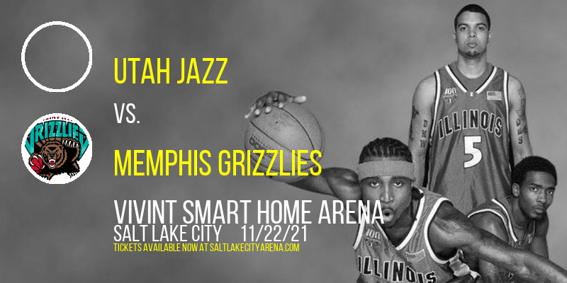 Utah Jazz vs. Memphis Grizzlies at Vivint Smart Home Arena