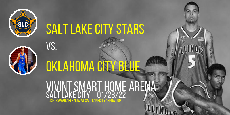 Salt Lake City Stars vs. Oklahoma City Blue at Vivint Smart Home Arena
