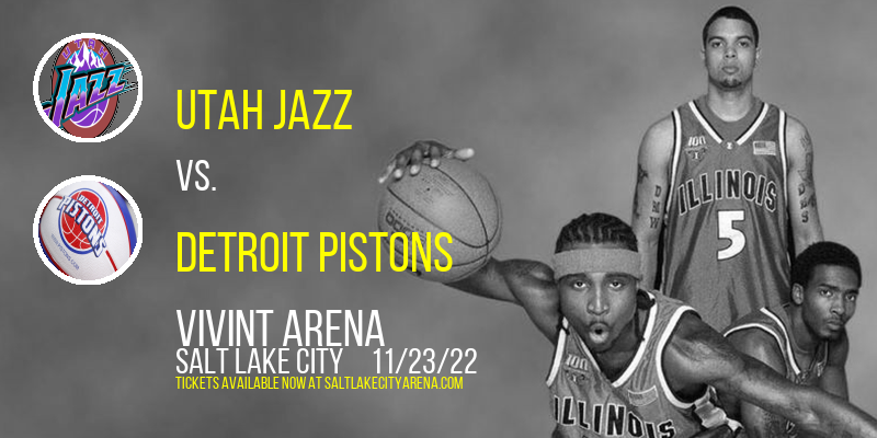 Utah Jazz vs. Detroit Pistons at Vivint Arena