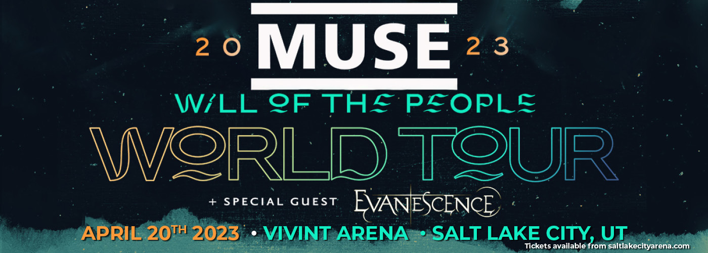 Muse: Will of the People World Tour with Evanescence at Vivint Arena