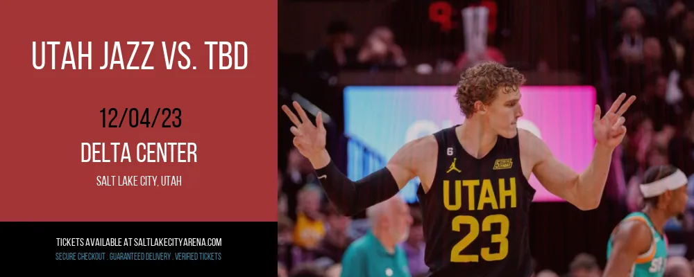 Utah Jazz vs. TBD at Delta Center