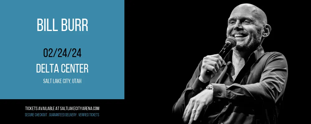 Bill Burr at Delta Center