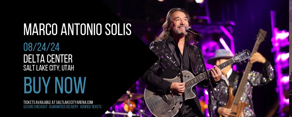 Marco Antonio Solis at Delta Center