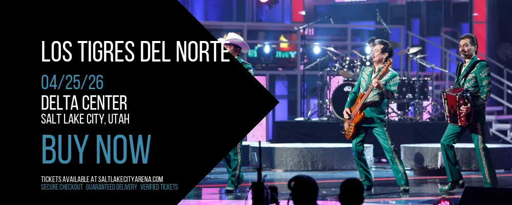 Los Tigres del Norte at Delta Center